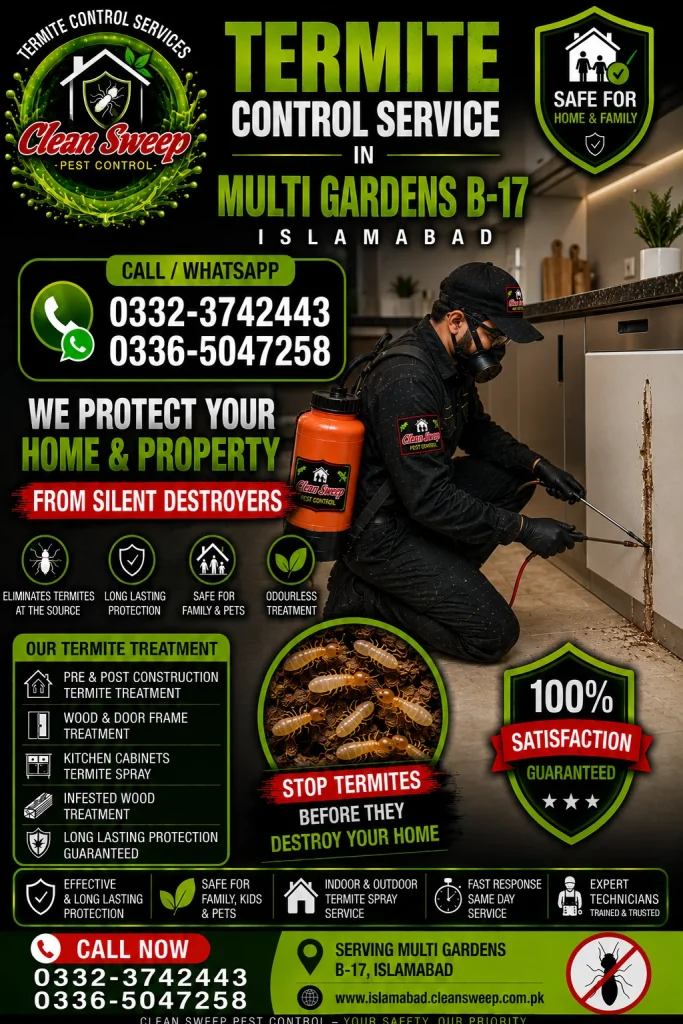 Professional Termite Control Service in Multi Gardens B-17 Islamabad by Clean Sweep Pest Control